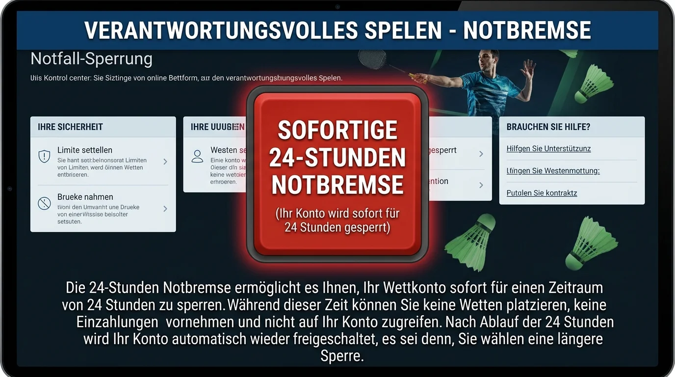 Panikbutton bei Sportwettenanbietern, sofortige 24-Stunden-Selbstsperre bei Badminton-Wetten aktivieren